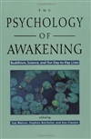 Psychology of Awakening: Buddhism, Science and Our Day-to-Day Lives <br> By: Watson, Bachelor, Claxton