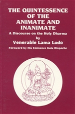 Quintessence of the Animate and Inanimate, Venerable Lama Lodo