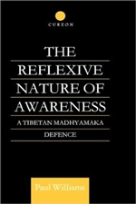 Reflexive Nature of Awareness: A Tibetan Madhyamaka Defence