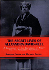 Secret Lives of Alexandra David-Neel