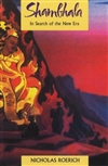 Shambhala: In Search of the New Era <br>  By: Roerich Nicholas