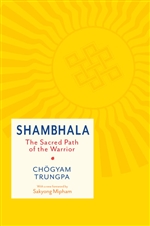 Shambhala, Sacred Path of the Warrior