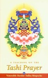 Teaching on the Tashi Prayer <br> By: Bardor Tulku Rinpoche