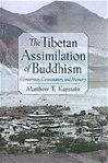 Tibetan Assimilation of Buddhism <br>  By: Kapstein