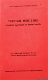 Tibetan Medicine: A Holistic Approach to Better Health