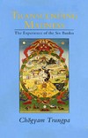 Transcending Madness: The Experience of the Six Bardos <br>  By: Chogyam Trungpa