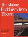 Translating Buddhism from Tibetan