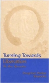 Turning Towards Liberation <br> By: Dzogchen Ponlop Rinpoche