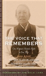 The Voice that Remembers: A Tibetan Woman's Inspiring Story of Survival, Ama Adhe, Wisdom Publications