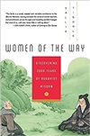 Women of the Way : Discovering 2,500 Years of Buddhist Wisdom, Sallie Tisdale