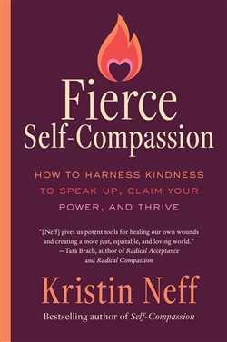 Fierce Self-Compassion