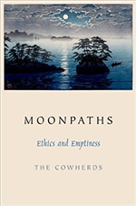 Moonpaths: Ethics and Emptiness