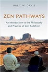 Zen Pathways, Bret W. Davis