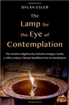 The Lamp for the Eye of Contemplation The Samten Migdron by Nubchen Sangye Yeshe