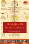Being Human in a Buddhist World: An Intellectual History of Medicine in Early Modern Tibet