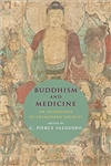 Buddhism and Medicine: An Anthology of Premodern Sources