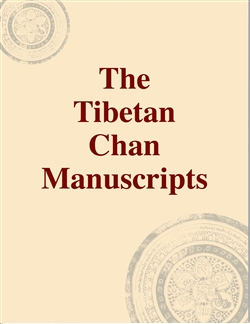 The Tibetan Chan Manuscripts, Sam van Schaik