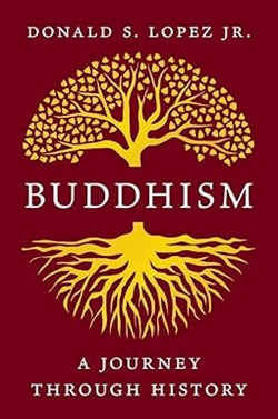 Buddhism: A Journey through History, Donald S. Lopez