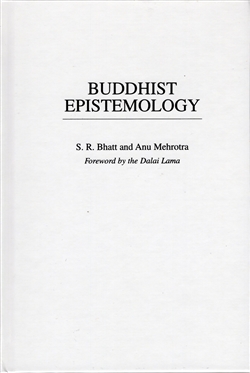 Buddhist Epistemology, S. R. Bhatt and Anu Merotra