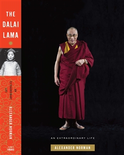 The Dalai Lama: An Extraordinary Life by Alexander Norman