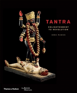 Tantra: enlightenment to revolution By Imma Ramos