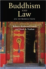 Buddhism and Law: An Introduction, Rebecca Redwood French and Mark A. Nathan