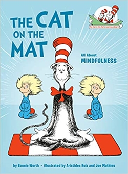 Cat on the Mat: All about Mindfulness <br>By: Bonnie Worth