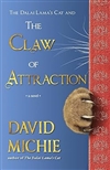 The Dalai Lama's Cat and the Claw of Attraction, David Michie
