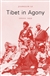 Tibet in Agony: Lhasa 1959 by Jianglin Li translated by Susan Wilf