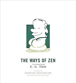 The Ways of Zen, C. C. Tsai