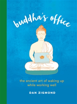 Buddha's Office <br> By: Dan Zigmond