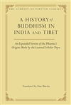 A History of Buddhism in India and Tibet, Translated by Dan Martin