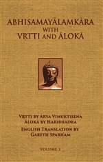 Abhisamayalamkara with Vrtti and Aloka Vol. 3