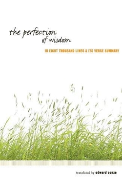 The Perfection of Wisdom, Edward Conze (translator)