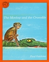 The Monkey and the Crocodile: A Jataka Tale from India, Paul Galdone