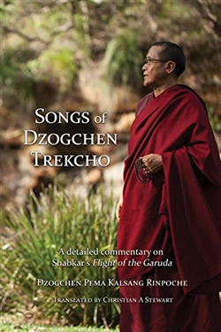 Songs of Dzogchen Trekcho