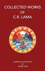 Collected Works of C. R. Lama <br>By: James Low