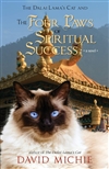 Dalai Lama's Cat and the Four Paws of Spiritual Success <br> By: David Michie