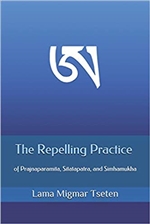 Repelling Practice of Prajnaparamita, Sitatapatra, and Simhamukha, Lama Migmar Tseten