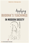 Applying Buddha's Teachings in Modern Society, Thich Nu Tinh Quang