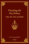 Practicing the Five Powers Near the Time of Death, Lama Zopa Rinpoche