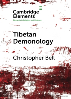 Tibetan Demonology by Christopher Bell
