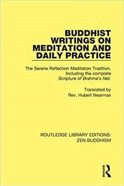 Buddhist Writings on Meditation and Daily Practice