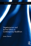 Vegetarianism and Animal Ethics in Contemporary Buddhism