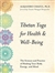 Tibetan Yoga for Health and Well-Being, Alejandro Chaoul