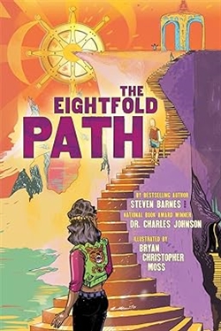 The Eightfold Path, Steven Barnes and Charles Johnson