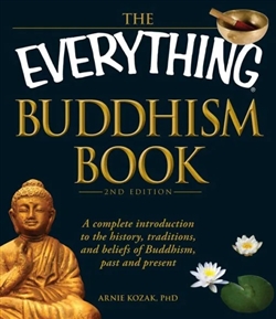 The Everything Buddhism Book, Arnie Kozak