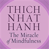 Miracle of Mindfulness CD