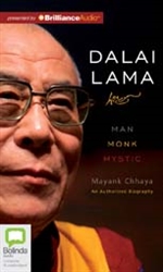 Dalai Lama: Man, Monk, Mystic, Mayank Chhaya, Brilliance Audio, MP3 CD