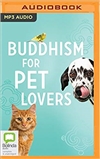 Buddhism for Pet Lovers (MP3 CD)